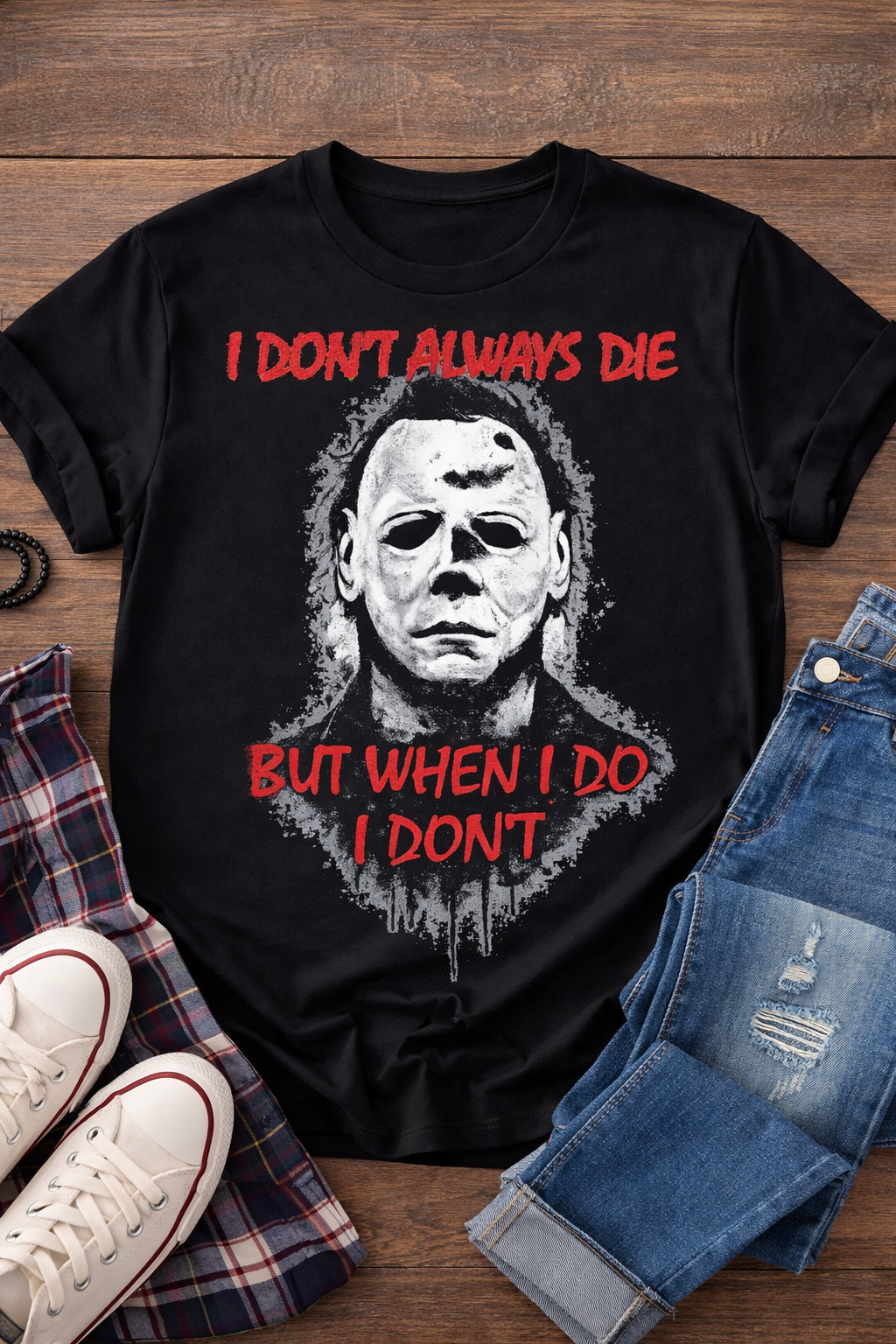 I Don't Always Die