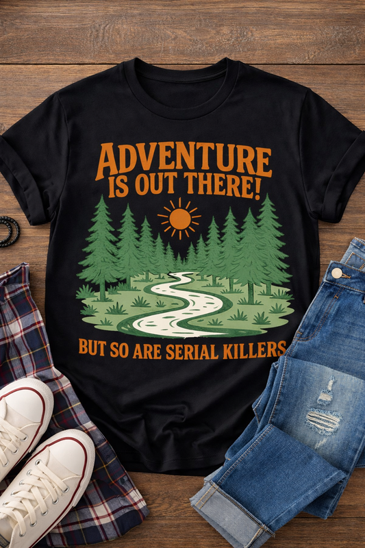 Adventure Is Out There
