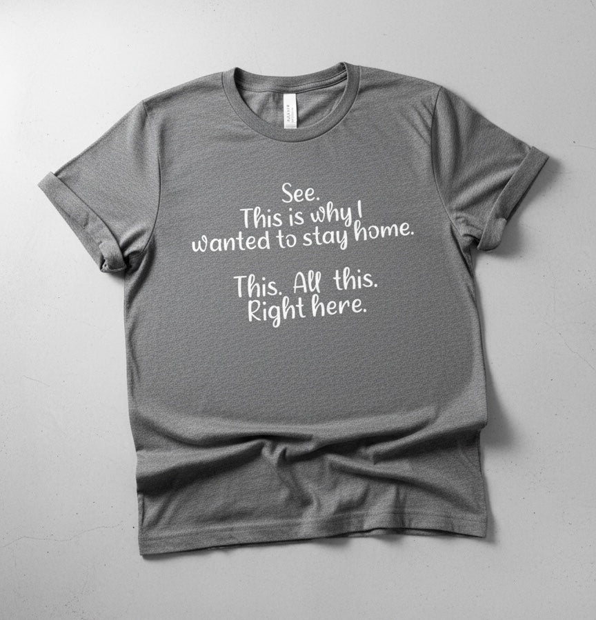 Stay home tee